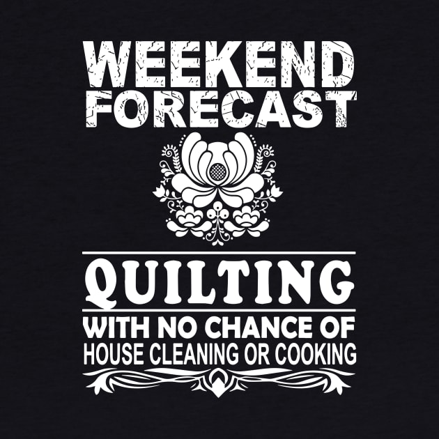 Weekend Forecast Quilting With No Chance Of House Cleaning Or Cooking Bbq Mama by hathanh2